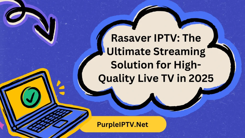 rasaver iptv, Purple TV,
